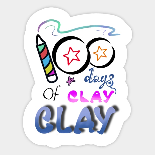 100 day of clay clay shirt Sticker by MustacheDesign
